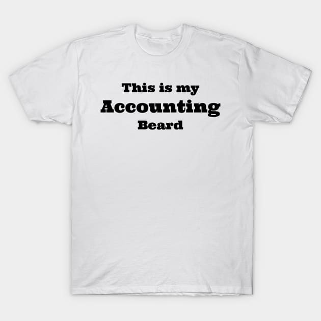 Accounting beard T-Shirt by B'Chin Beards